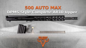 Ar500 Upper 500 Auto Max Next Gen Complete Upper